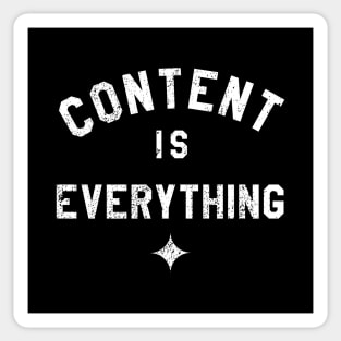 Content is Everything Sticker